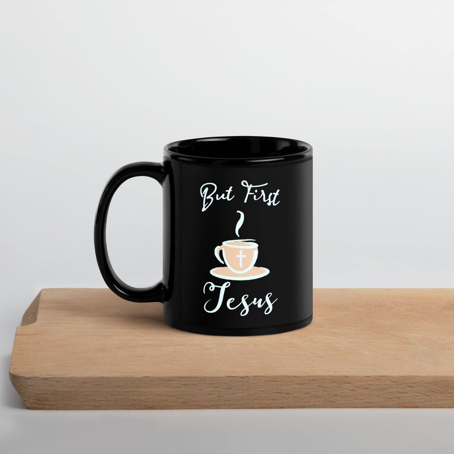 But First Jesus Black Mug