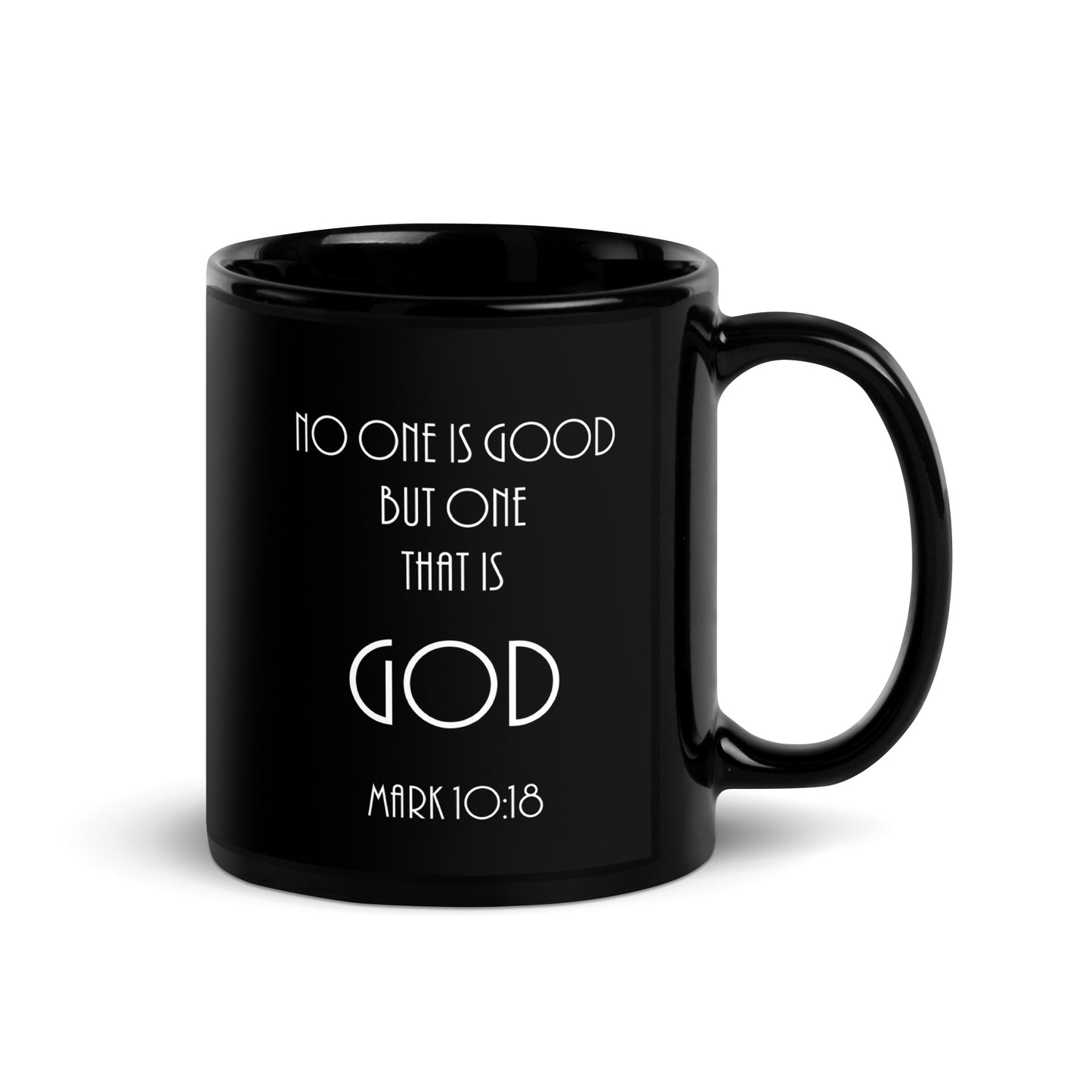 Mark 10:18 Black Glossy Mug
