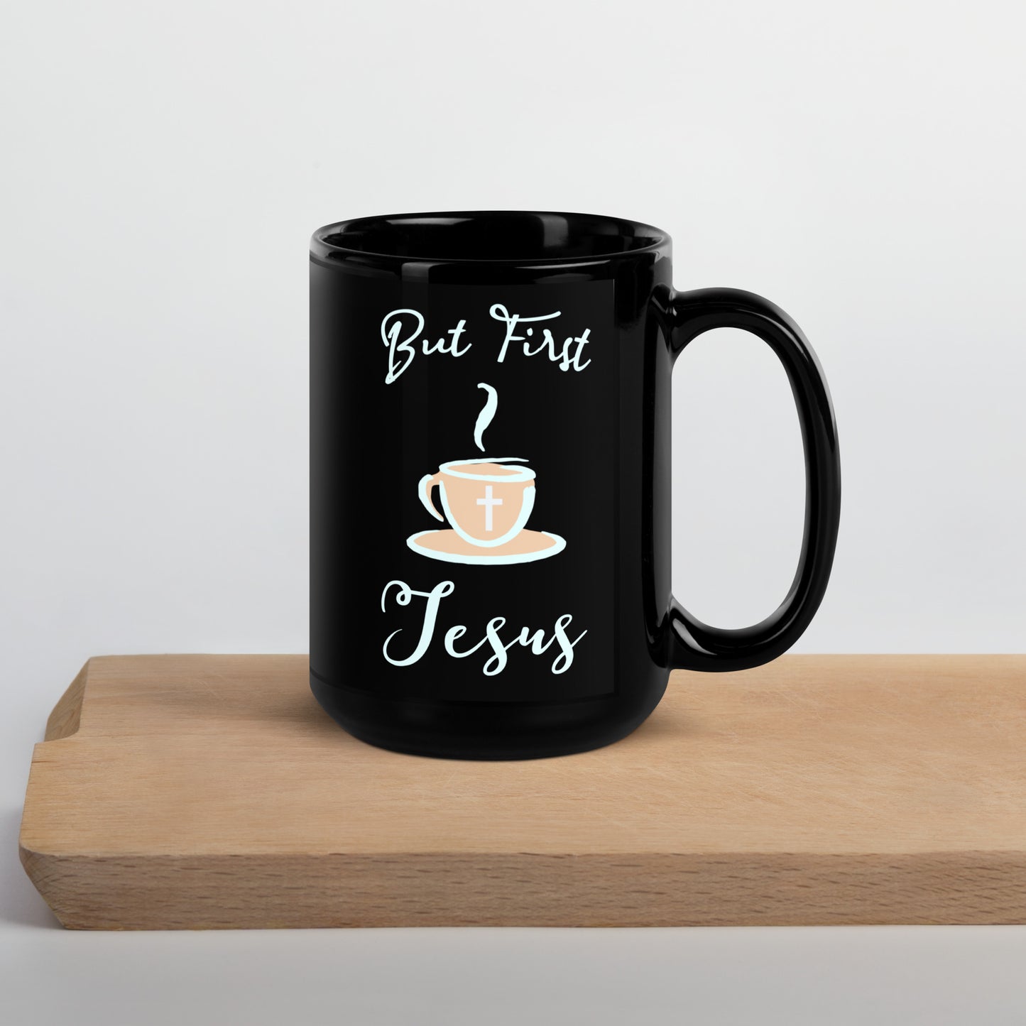 But First Jesus Black Mug