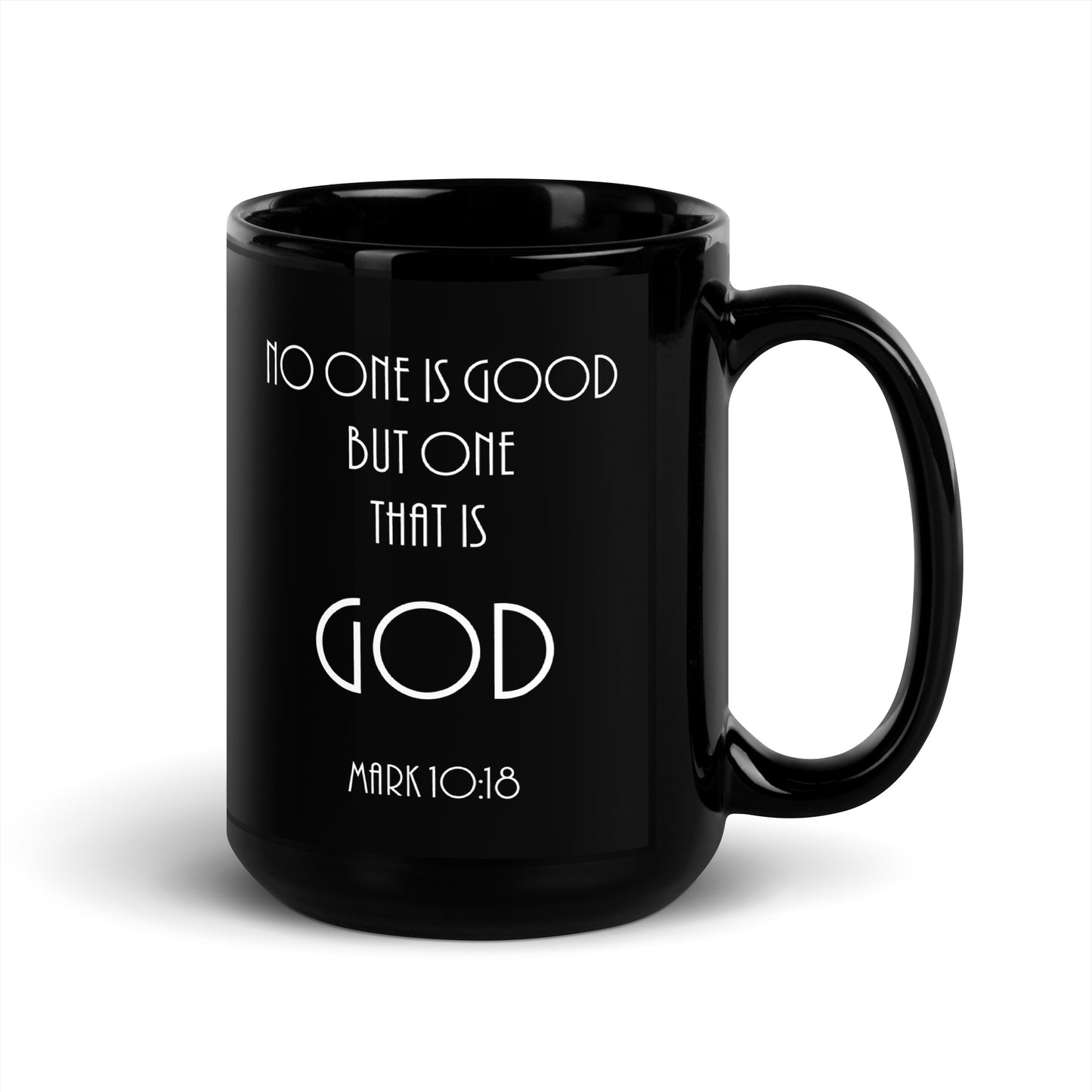 Mark 10:18 Black Glossy Mug