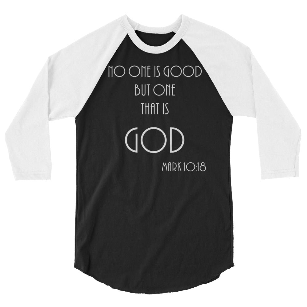 Mark 10:18 3/4 sleeve raglan shirt