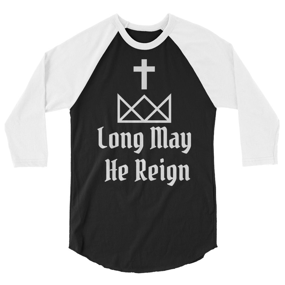 Jesus Reigns 3/4 sleeve raglan shirt