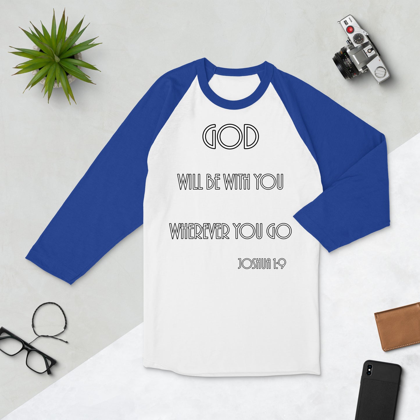 Joshua 1:9 3/4 Sleeve Raglan Shirt