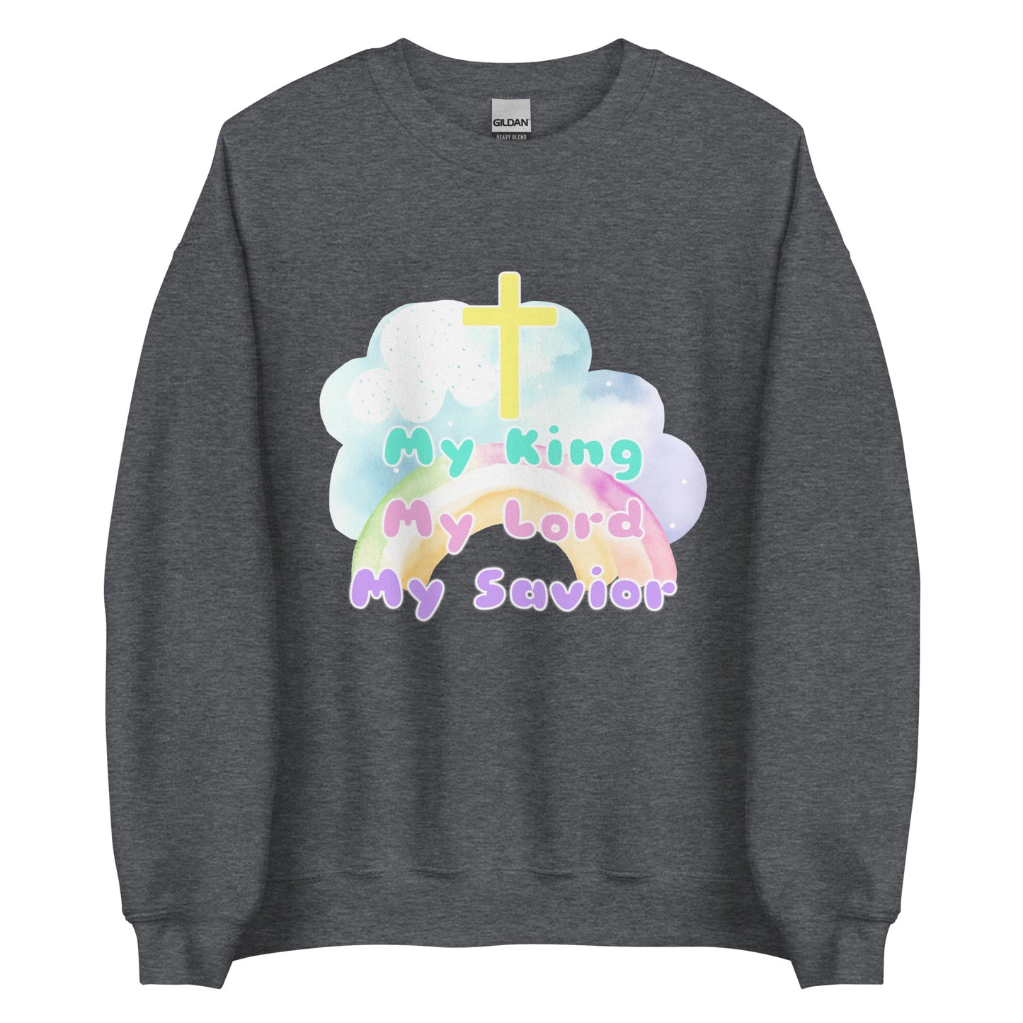 King Lord Savior Unisex Sweatshirt