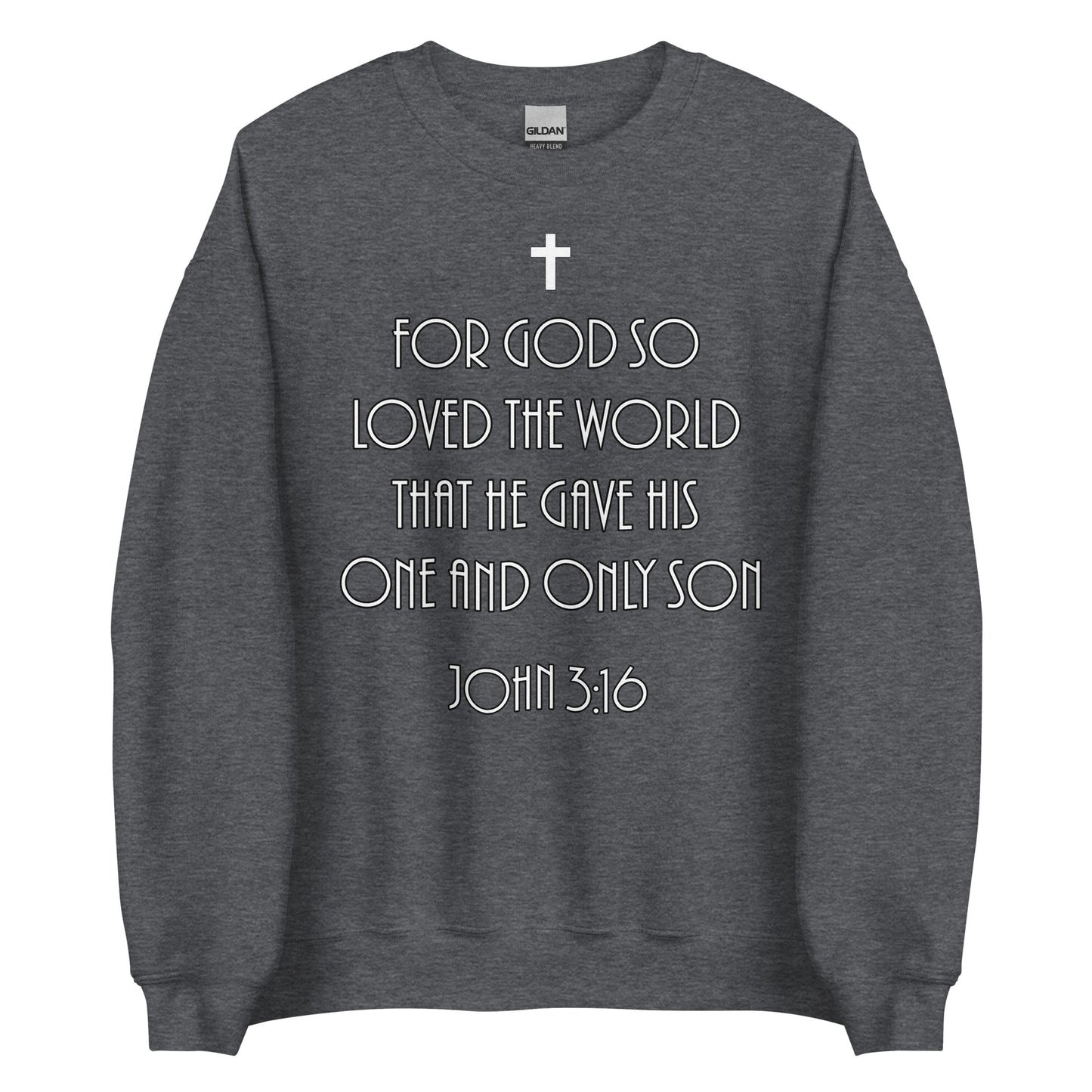 John 3:16 Unisex Sweatshirt
