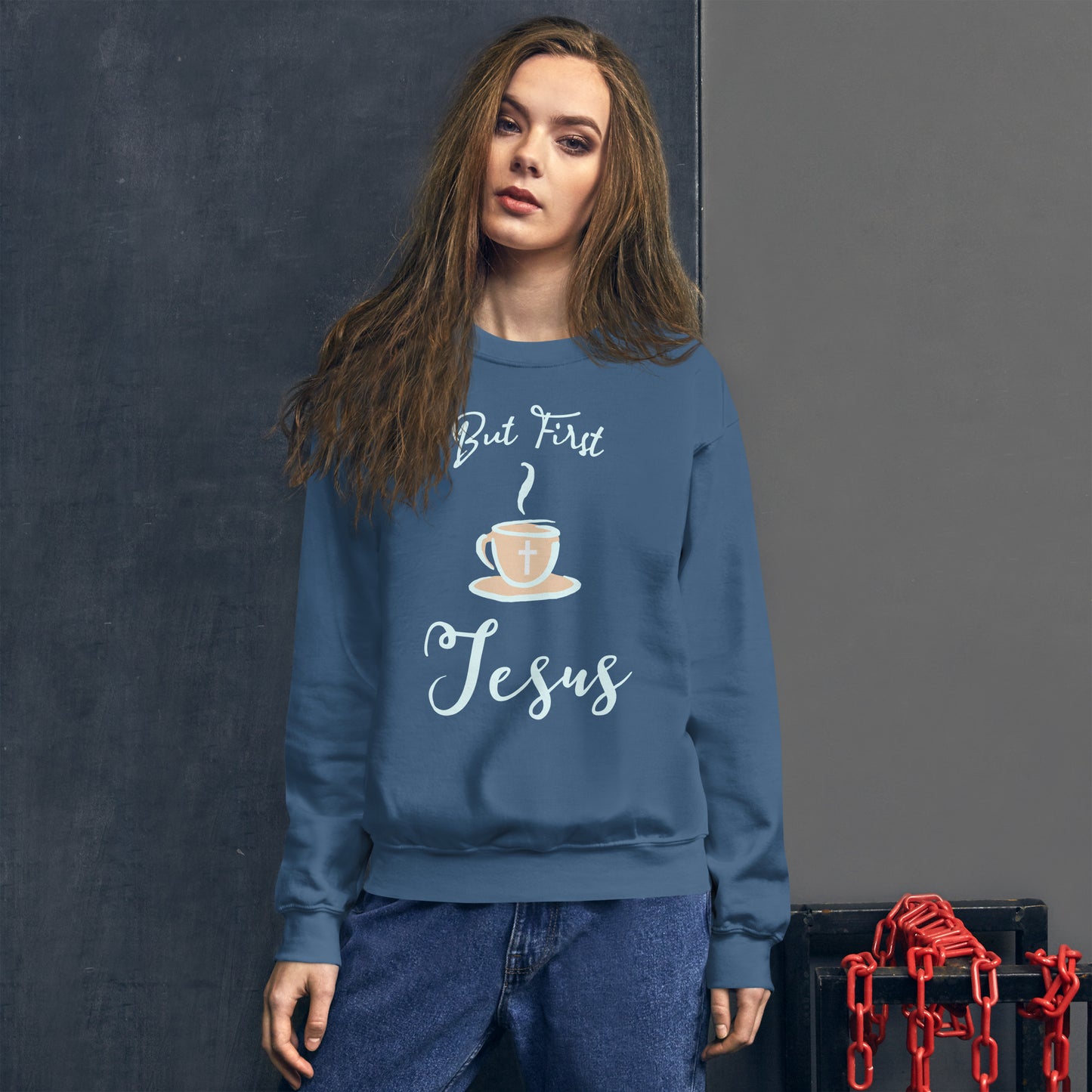 But First Jesus Unisex Sweatshirt