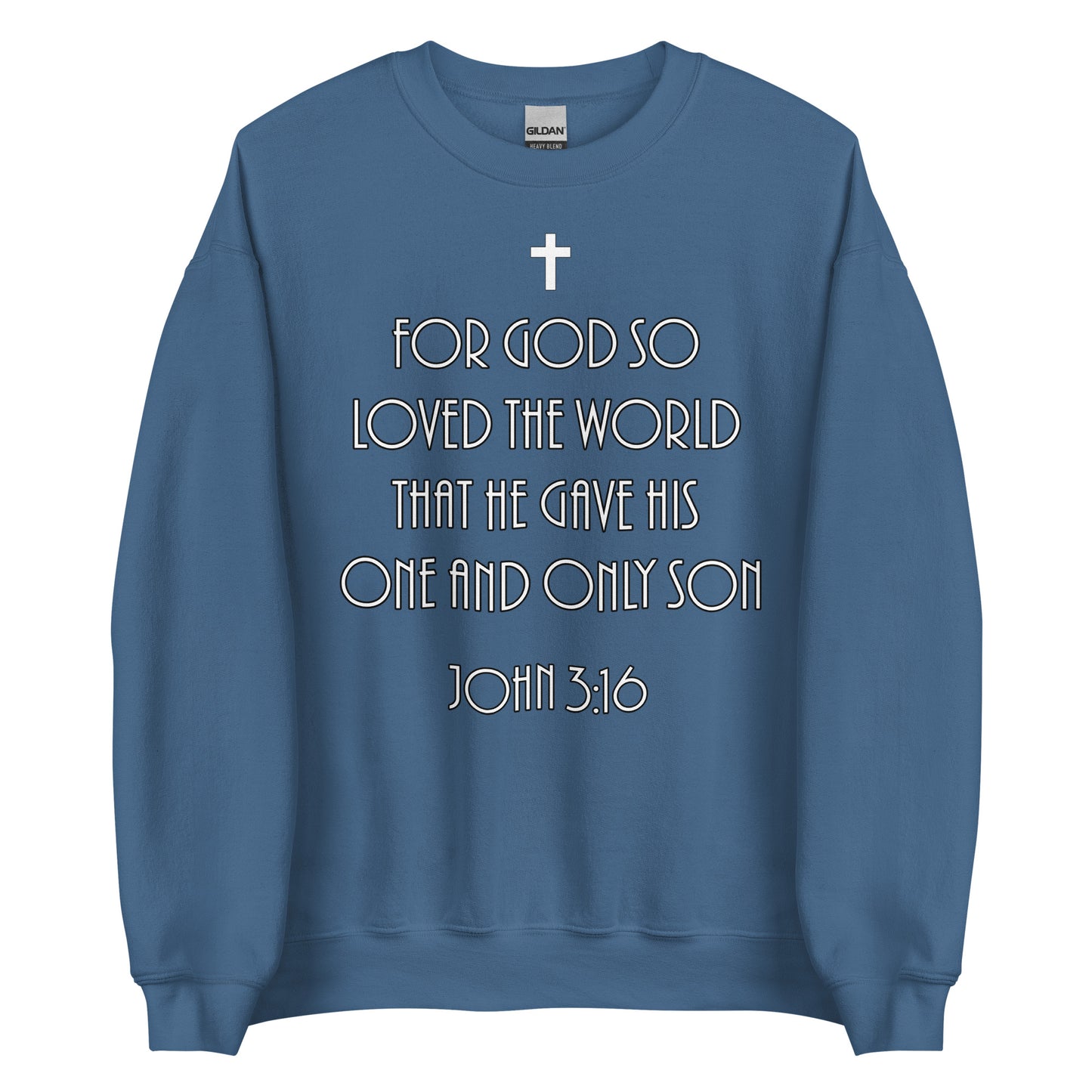 John 3:16 Unisex Sweatshirt