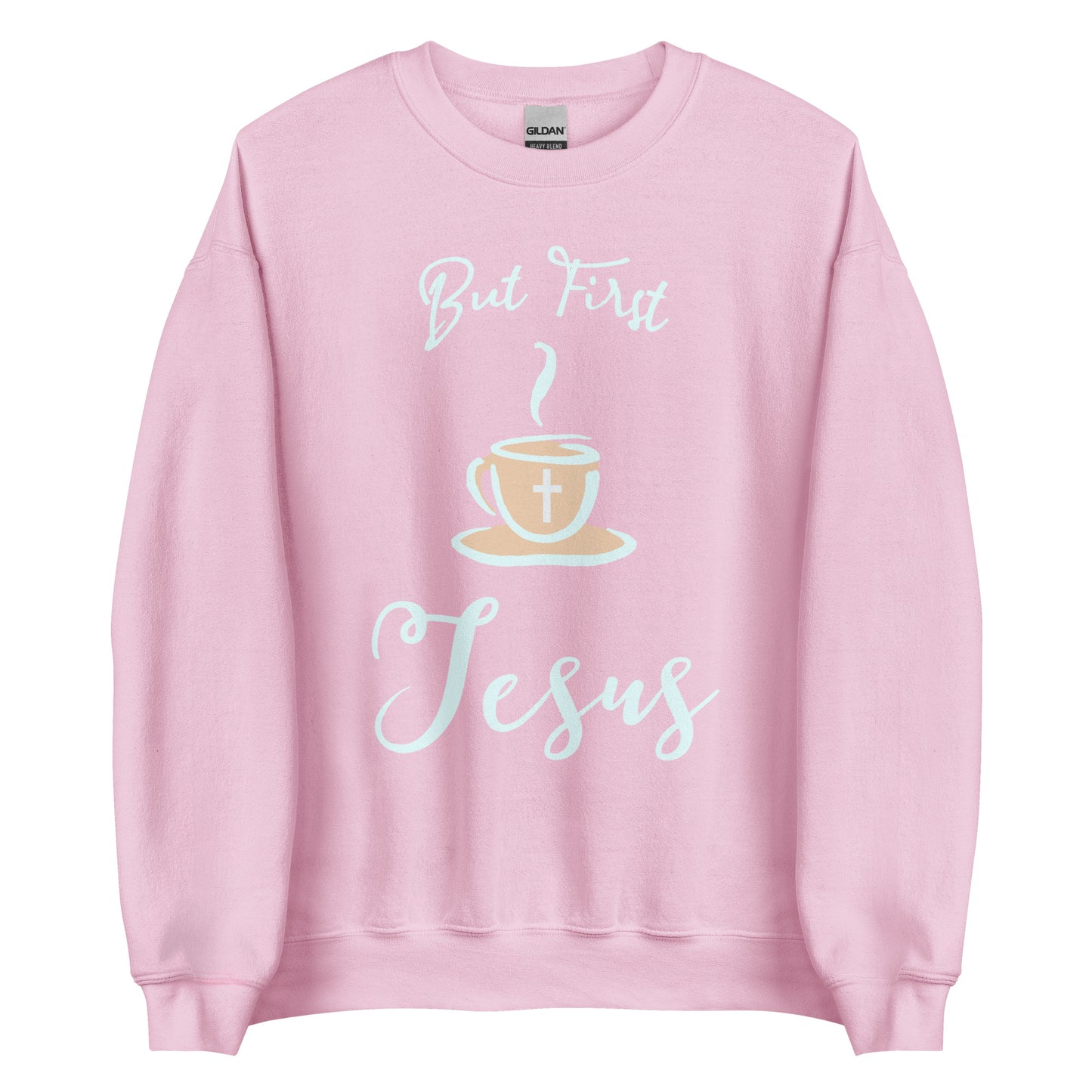 But First Jesus Unisex Sweatshirt