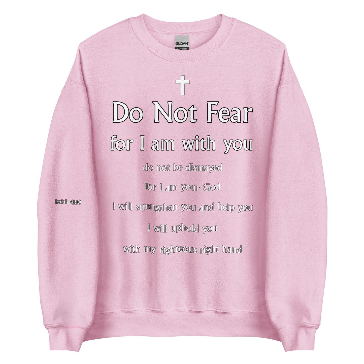 Isaiah 41:10 Unisex Sweatshirt