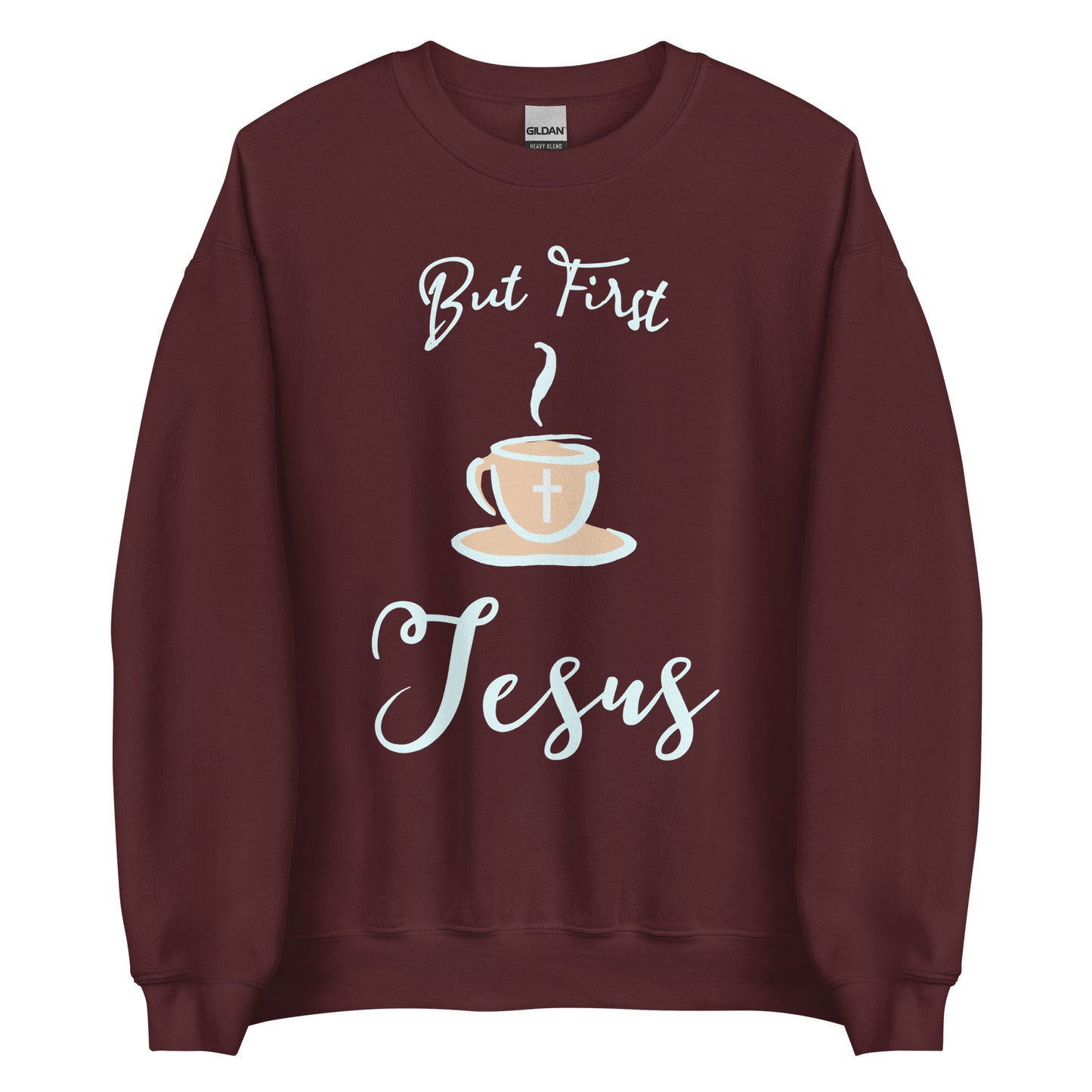 But First Jesus Unisex Sweatshirt