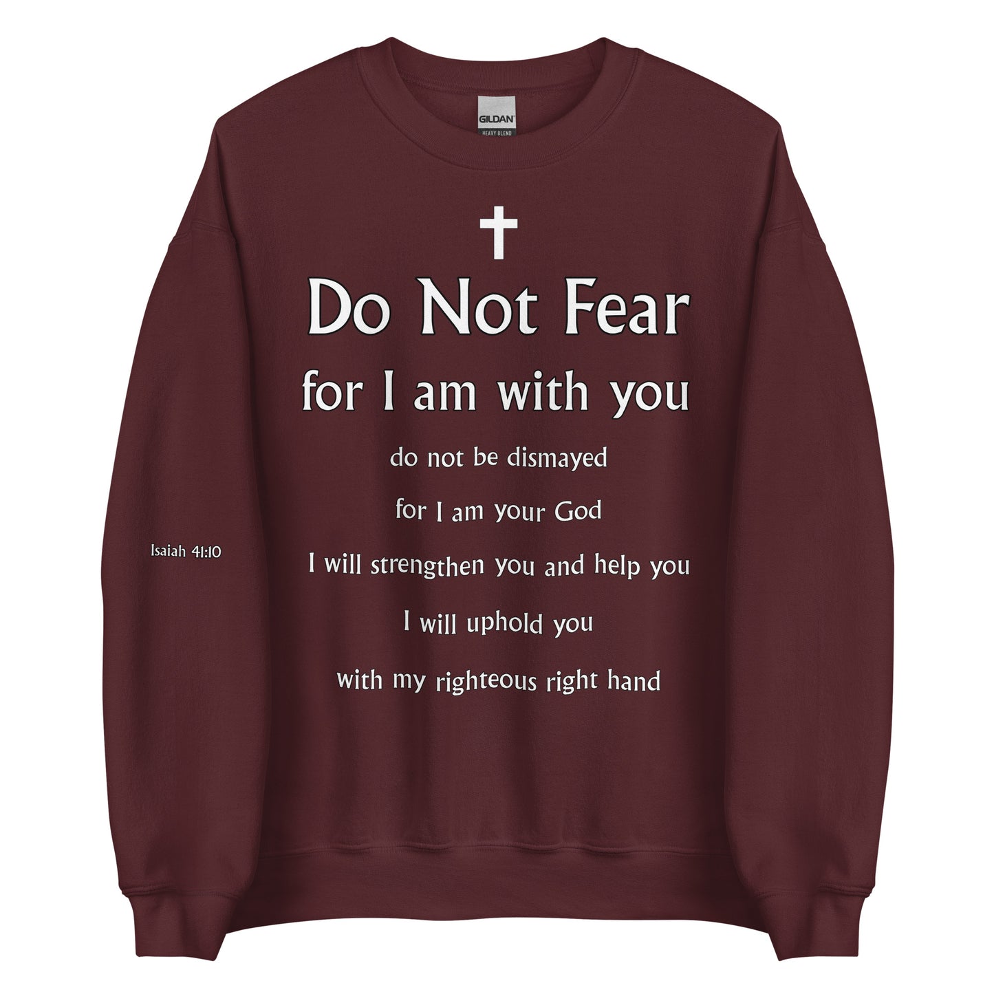 Isaiah 41:10 Unisex Sweatshirt