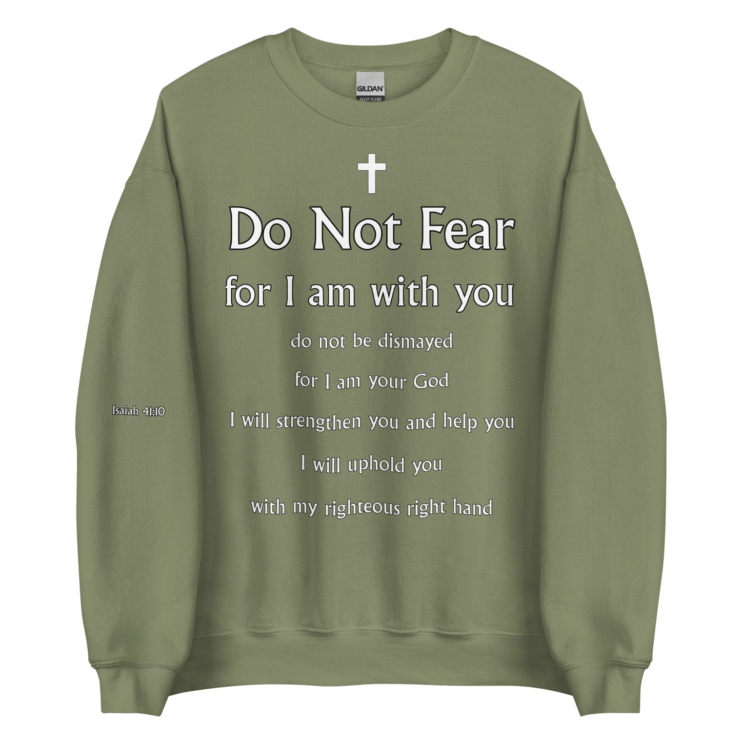 Isaiah 41:10 Unisex Sweatshirt