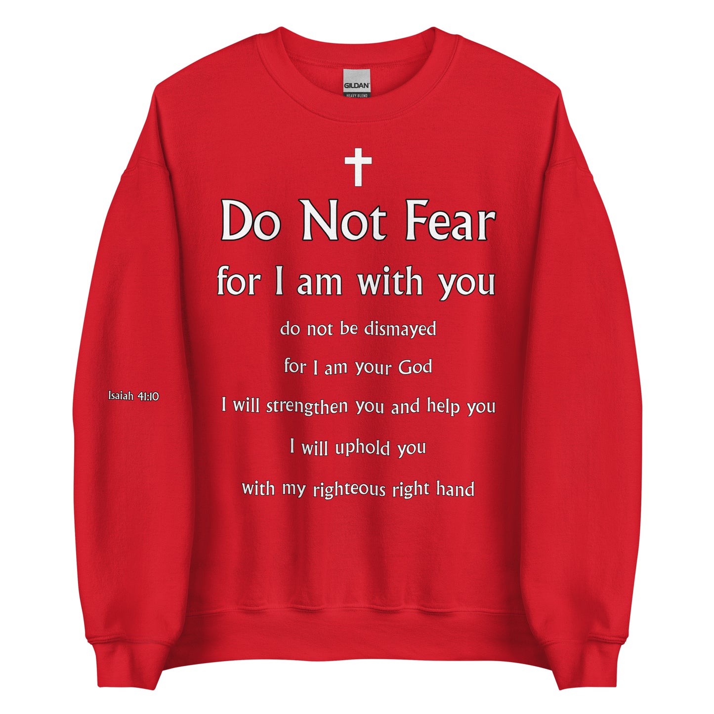 Isaiah 41:10 Unisex Sweatshirt
