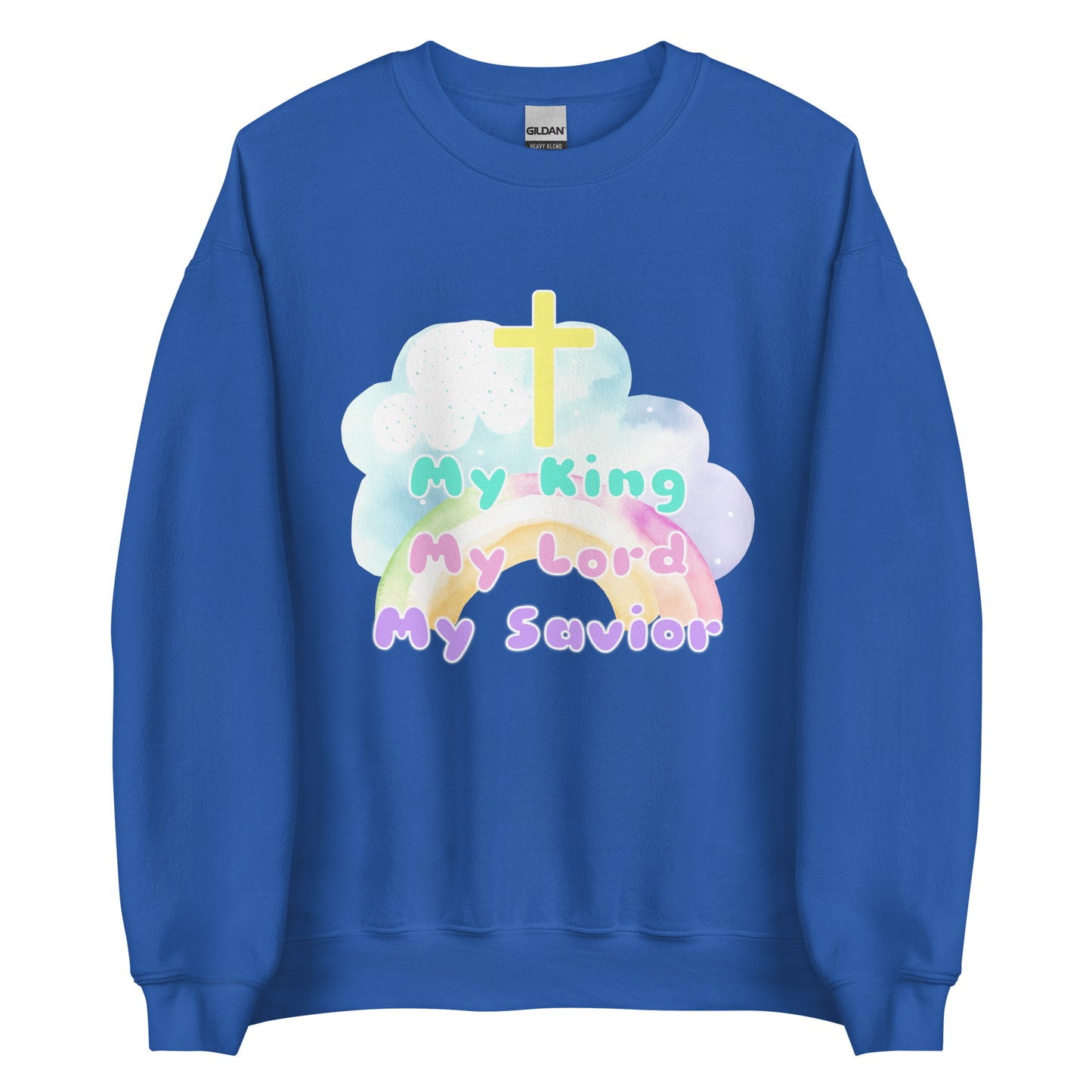King Lord Savior Unisex Sweatshirt
