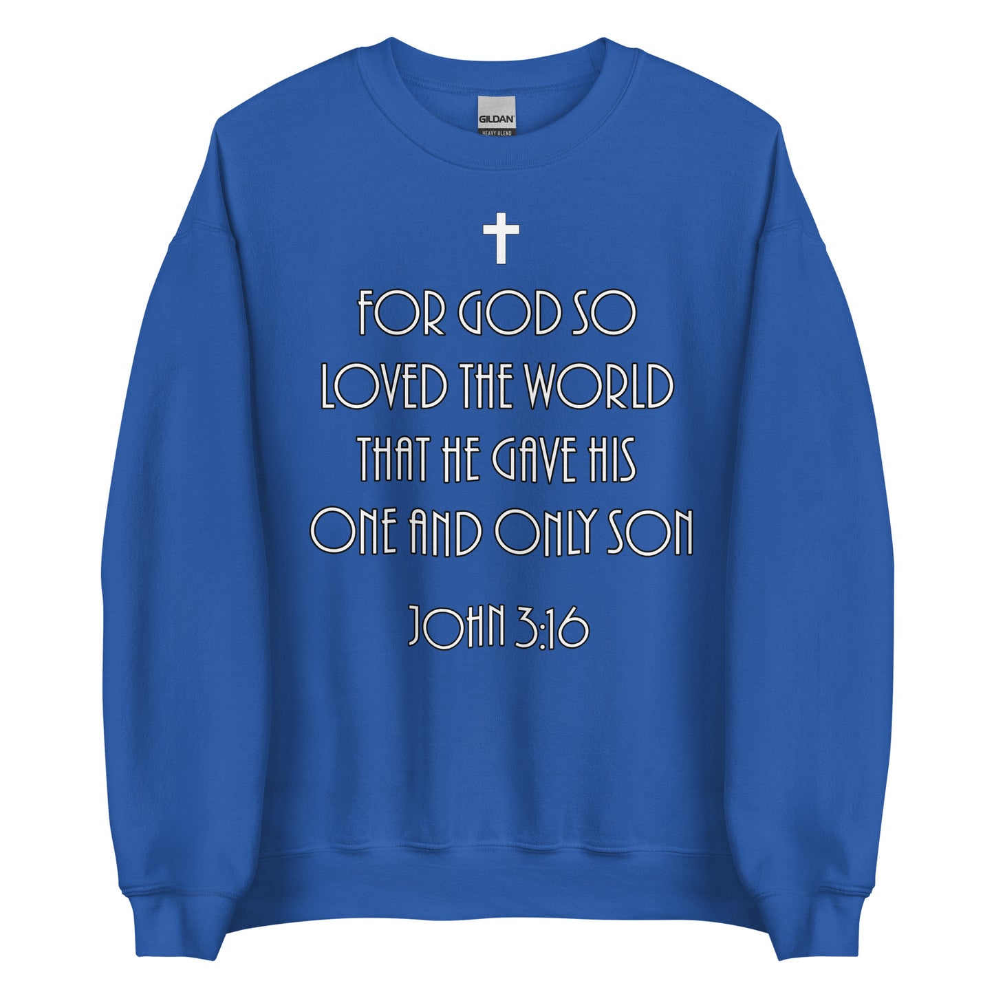 John 3:16 Unisex Sweatshirt