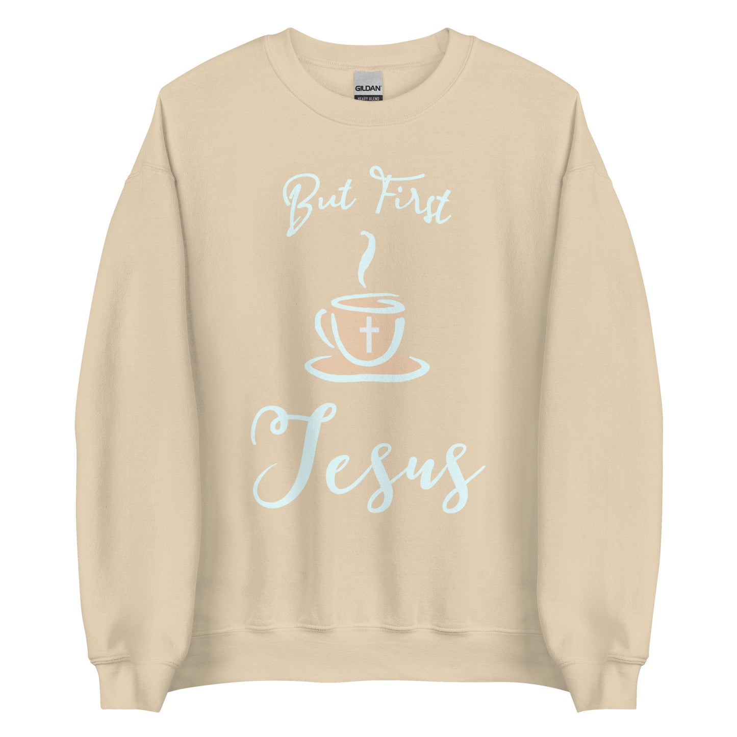 But First Jesus Unisex Sweatshirt