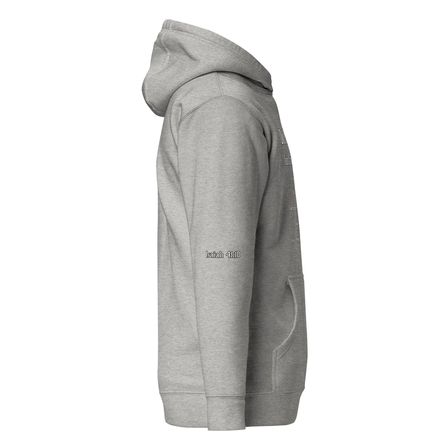 Isaiah 41:10 Unisex Hoodie