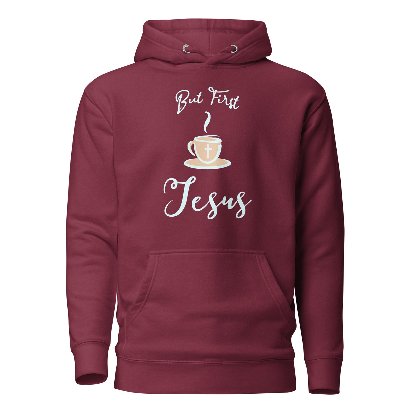 But First Jesus Unisex Hoodie