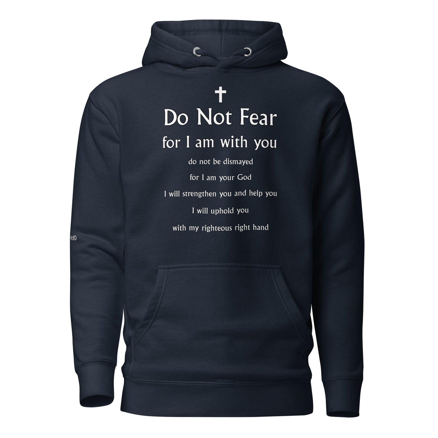 Isaiah 41:10 Unisex Hoodie