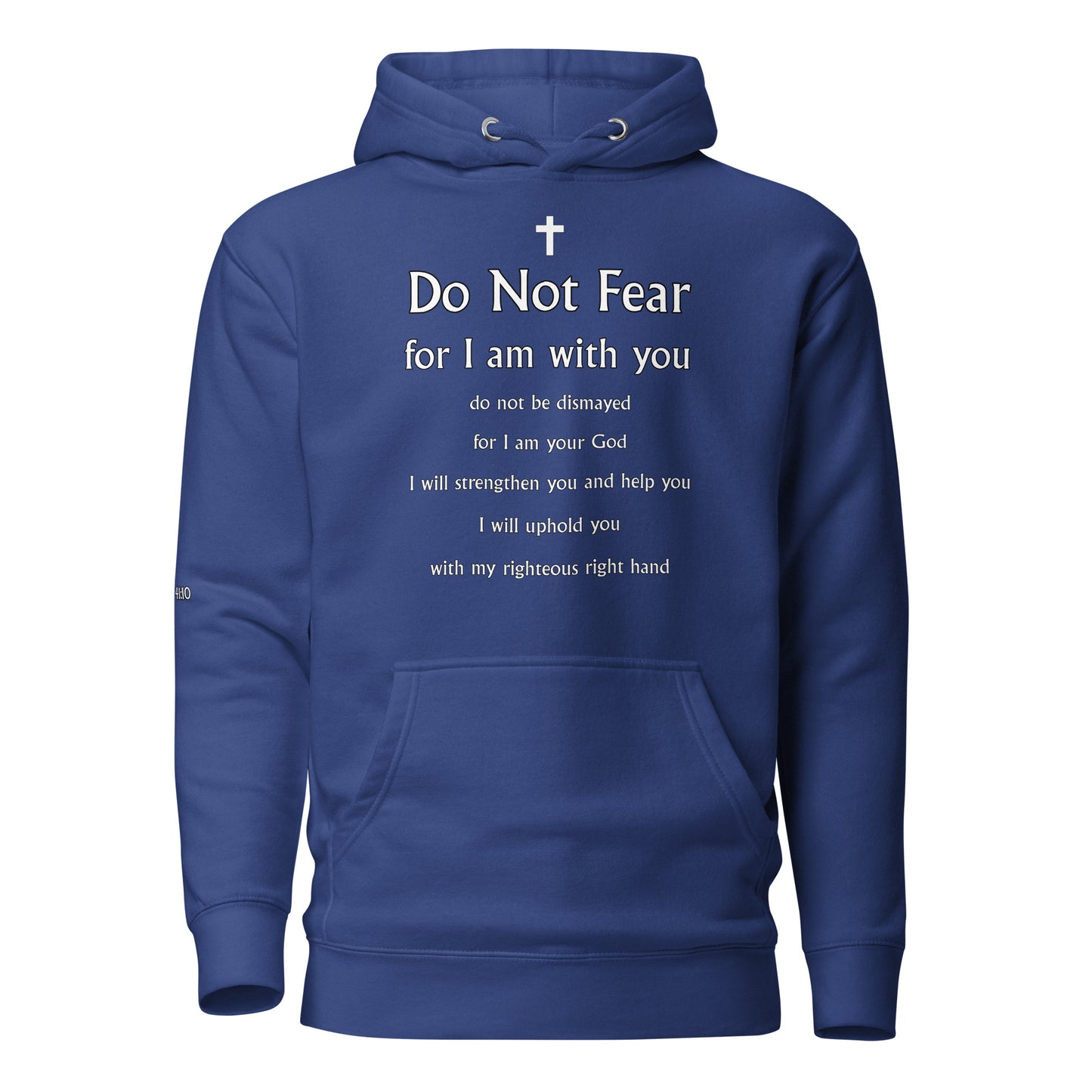 Isaiah 41:10 Unisex Hoodie