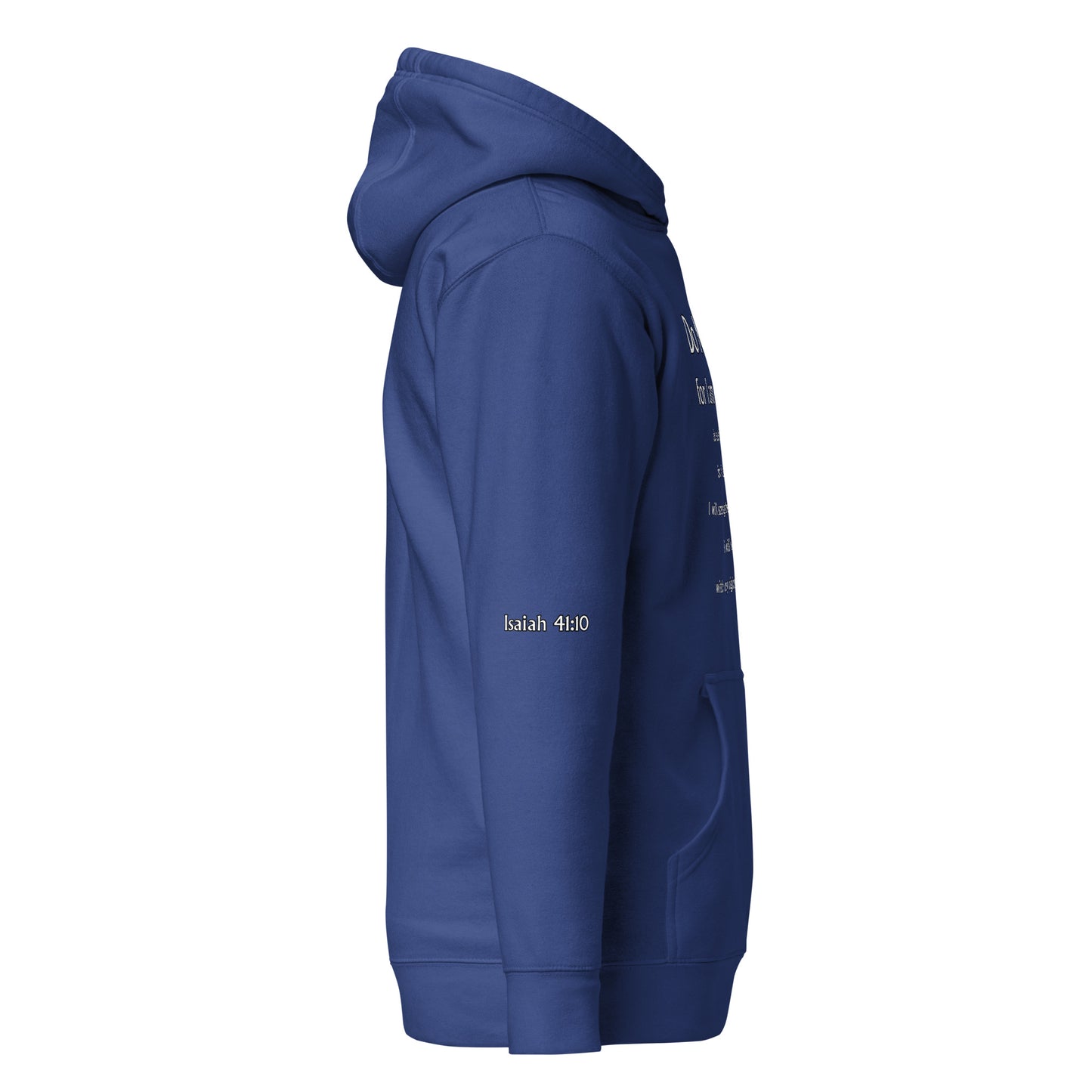 Isaiah 41:10 Unisex Hoodie