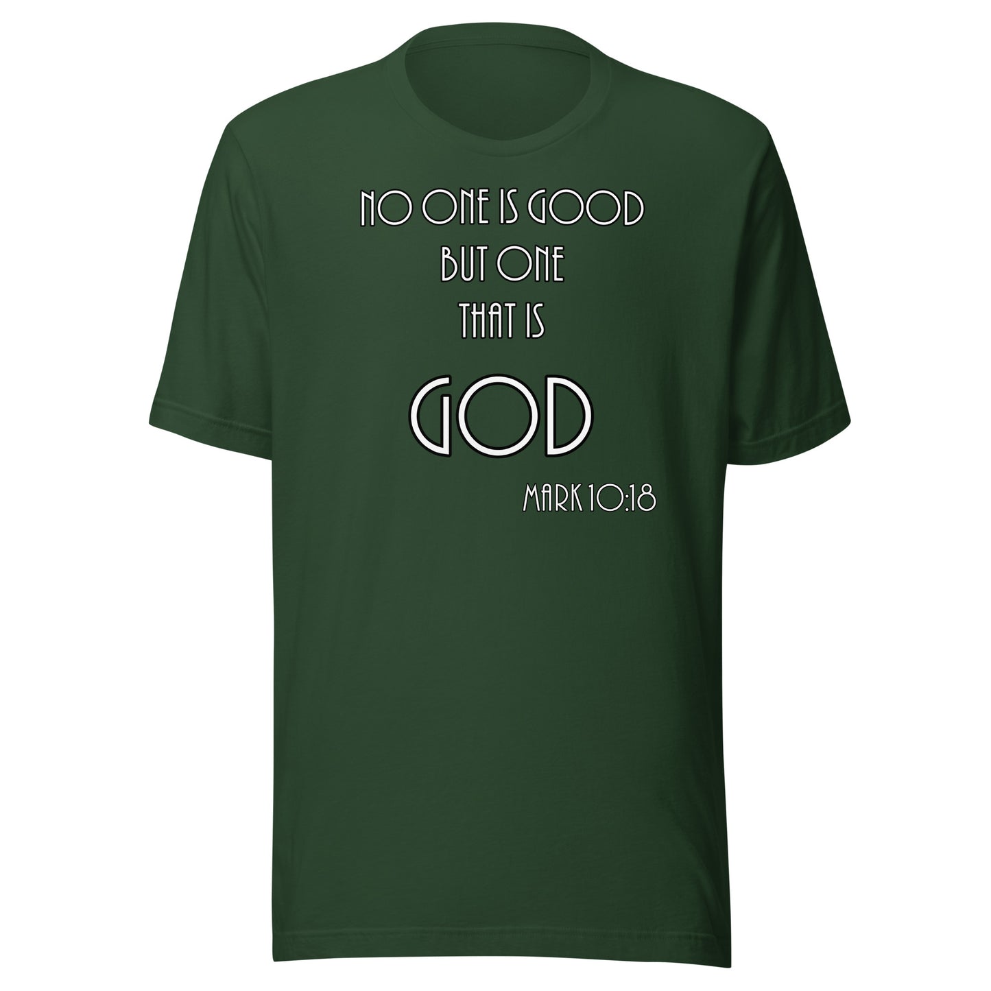 Mark 10:18 Unisex t-shirt