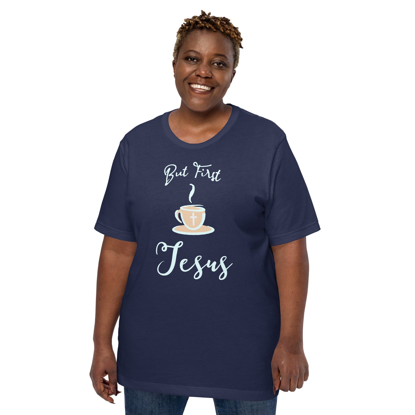 But First Jesus Unisex t-shirt