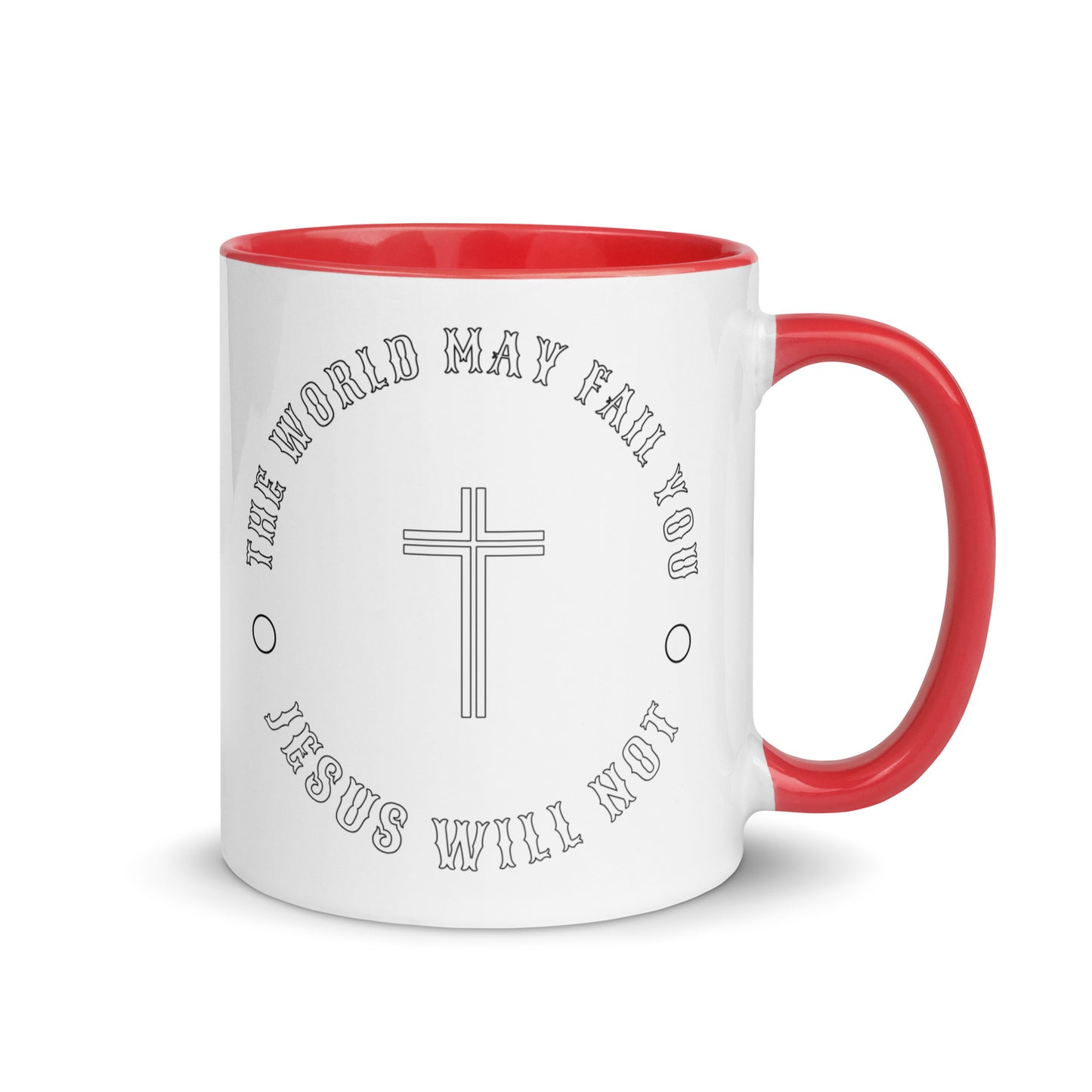 Jesus Will Not Fail Mug with Color Inside