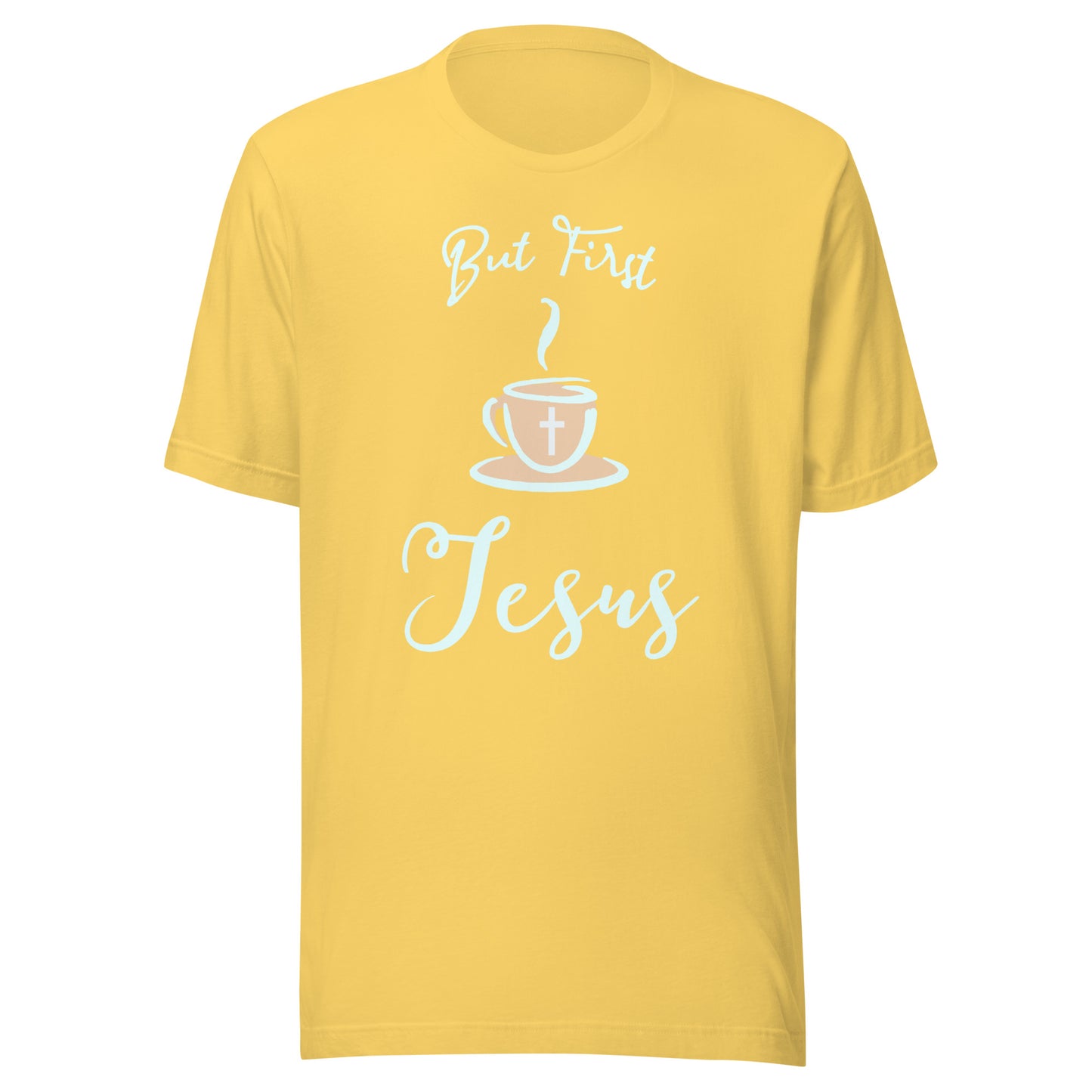 But First Jesus Unisex t-shirt